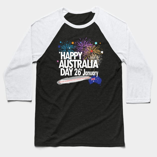 Happy Australia Day 26th January inscription poster with Australian Flag, Australia Map, stars and fireworks. Funny Australia, Patriotic National Holiday Festive Poster for gifts and clothing design. Festival Event decoration. Baseball T-Shirt by sofiartmedia